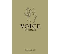 Voice.: A Guided Journal for First-Generation Latinas by Dr. Stacy Estrada-Smith
