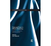 Voice and Power in Africa's Democracy: Institutions, Participation and Accountability (Contemporary African Politics)