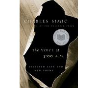 Voice at 3:00 am Pa: 00 A.M.: Selected Late & New Poems