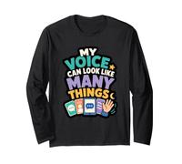 Voice Can Look Like Many Things Neurodiversity Quote Long Sleeve T-Shirt