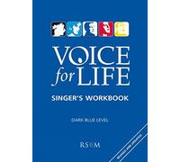 Voice for Life Singer's Workbook 3 - Dark Blue