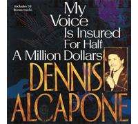 Voice Is Insured for Half a Million Dollars by Dennis Alcapone (2003-01-07)