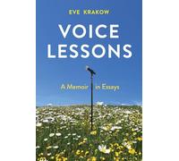 Voice Lessons: A Memoir in Essays (Miroland Imprint, 47)