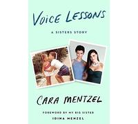 Voice Lessons: A Sisters Story