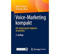 Voice-Marketing kompakt: Der Siegeszug der digitalen Assistenten