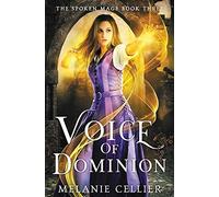 Voice of Dominion: 3 (The Spoken Mage)