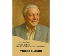 VOICE OF THE LIVING EARTH: LIFE AND LEGACY OF DAVID (Iconic Hero's of Ancient Europe)