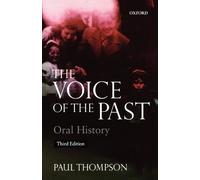 Voice of the Past: Oral History by Paul Thompson (English) Paperback Book