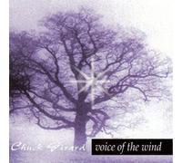 Voice of the Wind by Chuck Girard (2008-09-01)
