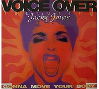 Voice Over - Gonna Move Your Body [VINYL]