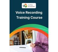Voice Recording Training Course - Alpha Academy Key - GLOBAL