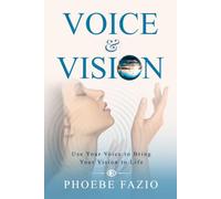 Voice & Vision: Use Your Voice to Bring Your Vision to Life