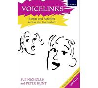 Voicelinks: Songs and activities across the curriculum (Voiceworks)