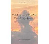 Voices Along the Way: 6-Week Christian Devotional