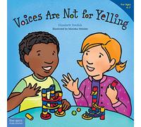 Voices Are Not for Yelling / La Voz No Es Para Gritar (Best Behavior)