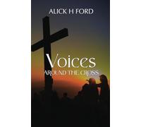 Voices Around the Cross