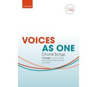 Voices As One: Choral Songs: Vocal score