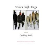 Voices Bright Flags: Poems
