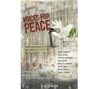 Voices for Peace : War, Resistance and America’s Quest for Full-Spectrum Dominance