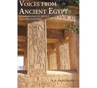 Voices from Ancient Egypt: An Anthology of Middle Kingdom Writings by R. B. Parkinson (2006-03-01)