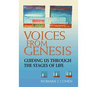 Voices From Genesis: Guiding Us through the Stages of Life