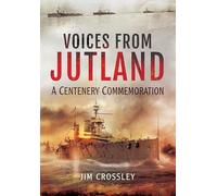 Voices from Jutland: A Centenary Commemoration