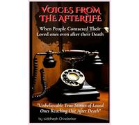 Voices from the Afterlife: When People Contacted Their Loved Ones After Their Death
