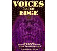Voices from the Edge: Conversations for the New Millennium