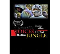 Voices From The New Jungle