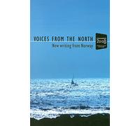 Voices from the North: New Writing from Norway