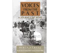 Voices from the Past: A Journey of Hope