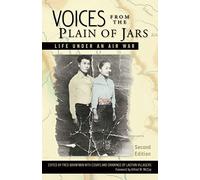 Voices from the Plain of Jars: Life Under an Air War (New Perspectives in Southeast Asian Studies) (New Perspectives in Se Asian Studies)