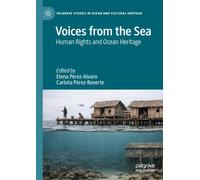 Voices from the Sea : Human Rights and Ocean Heritage