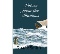 Voices from the Shadows