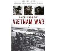 Voices from the Vietnam War: Stories from American, Asian, and Russian Veterans