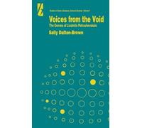 Voices From the Void: The Genres of Liudmila Petrushevskaia: 7 (Slavic Literature, Culture & Society, 7)