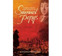 Voices from the World of Samuel Pepys
