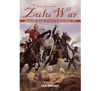Voices from the Zulu War