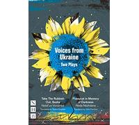 Voices from Ukraine: Two Plays