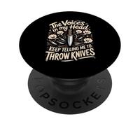 Voices In My Head Throw Knives Funny PopSockets Adhesive PopGrip