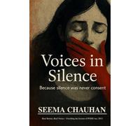 Voices in Silence: Because Silence was Never Consent