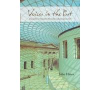 Voices in the Past: English Literature and Archaeology