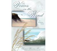Voices in the Wind: The Forgotten Island