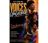 Voices Locked:: Owning our Identity, Recognizing our Presence and Unapologetically understanding who I am Becoming...