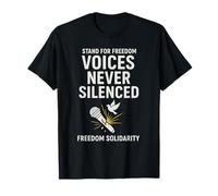 Voices Never Silenced Freedom Solidarity Statement T-Shirt