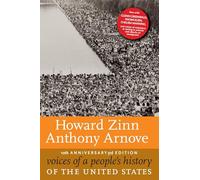 Voices of a People's History of the United States : 10 Anniversary Edition