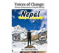 Voices of Change: Multiple Dimensions of Nepali Society