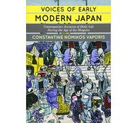 Voices of Early Modern Japan: Contemporary Accounts of Daily Life during the Age of the Shoguns