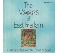VOICES OF EAST HARLEM, The - Wanted Dead Or Alive - Vinyl (limited 7")