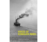 Voices of Komagata Maru - Imperial Surveillance and Workers from Punjab in Bengal